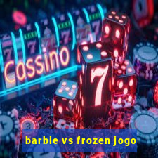 barbie vs frozen jogo